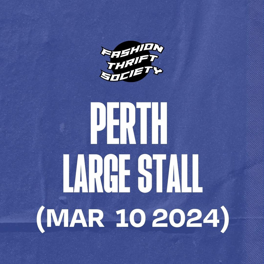 PERTH (MAR 10) - Large Stall
