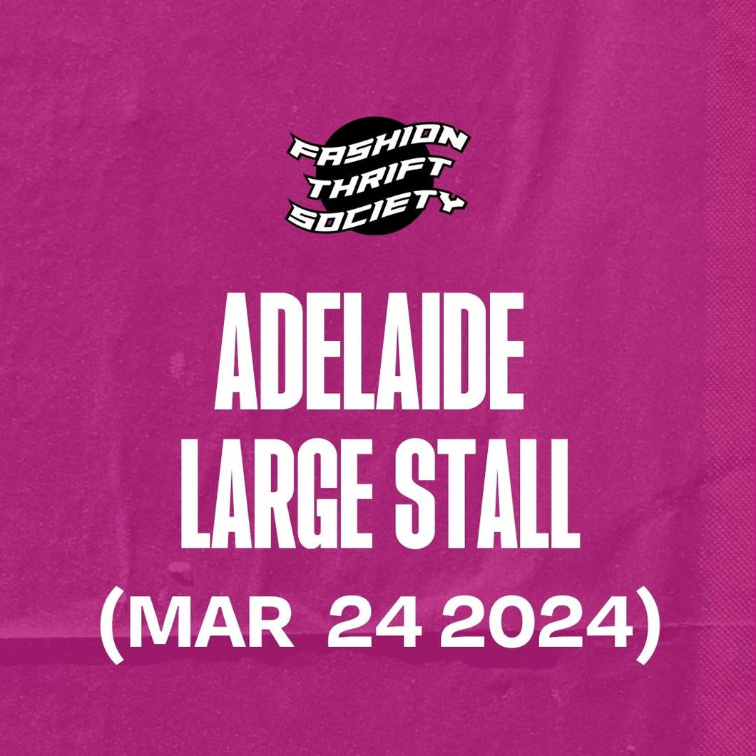 ADELAIDE (MAR 24) - Large Stall