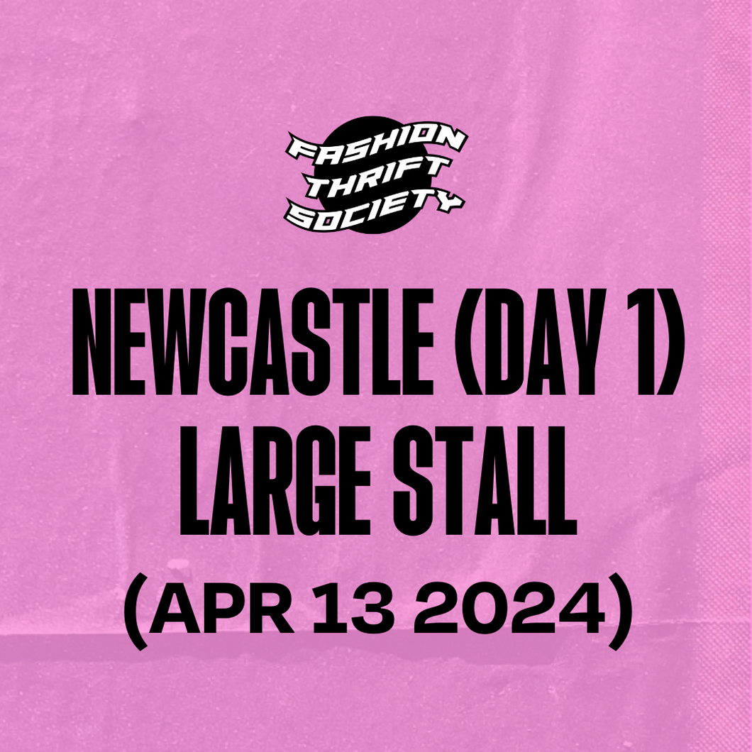 NEWCASTLE DAY 1 (APR 13) - Large Stall