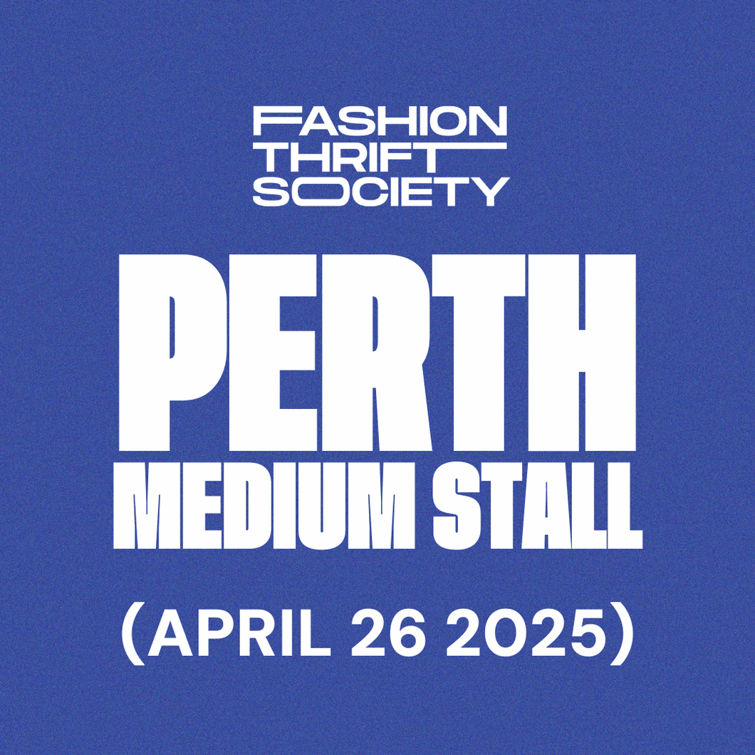 Perth | MEDIUM STALL - 26th April