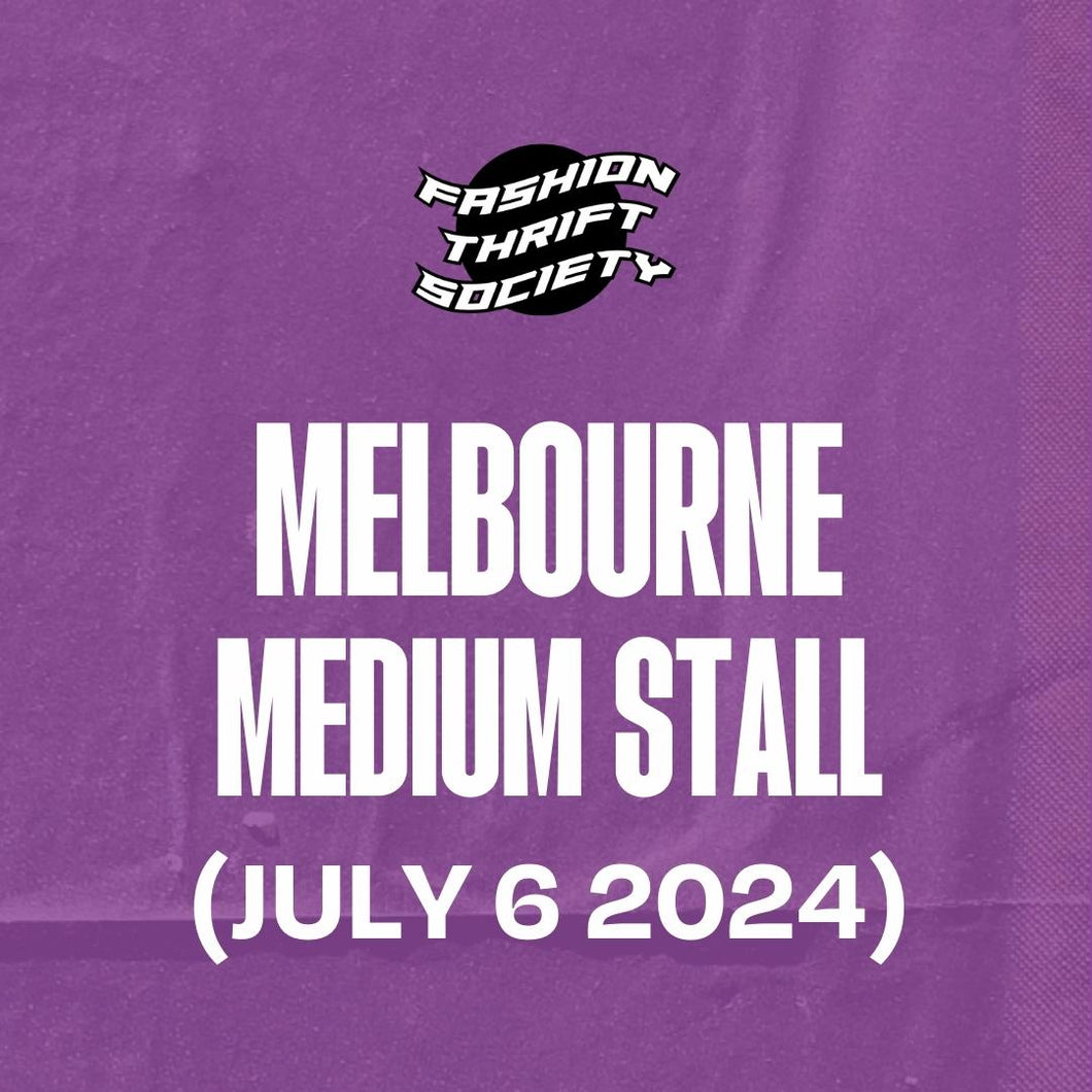 MELBOURNE (JULY 6) - Medium Stall