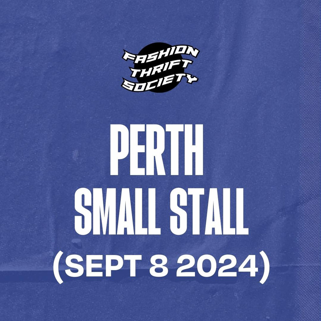 PERTH (SEPT 8) - Small Stall