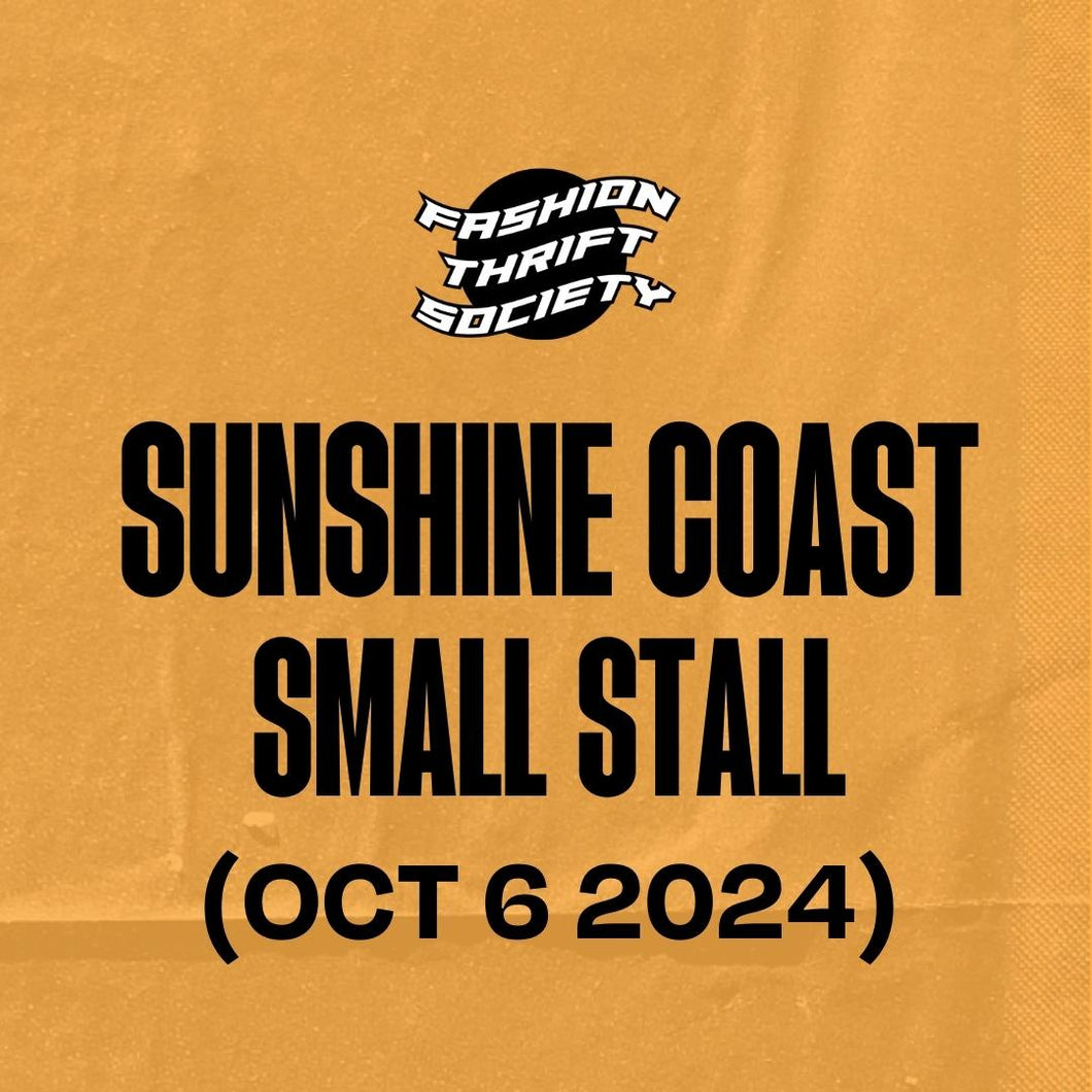 SUNSHINE COAST (OCT 6) - Small Stall