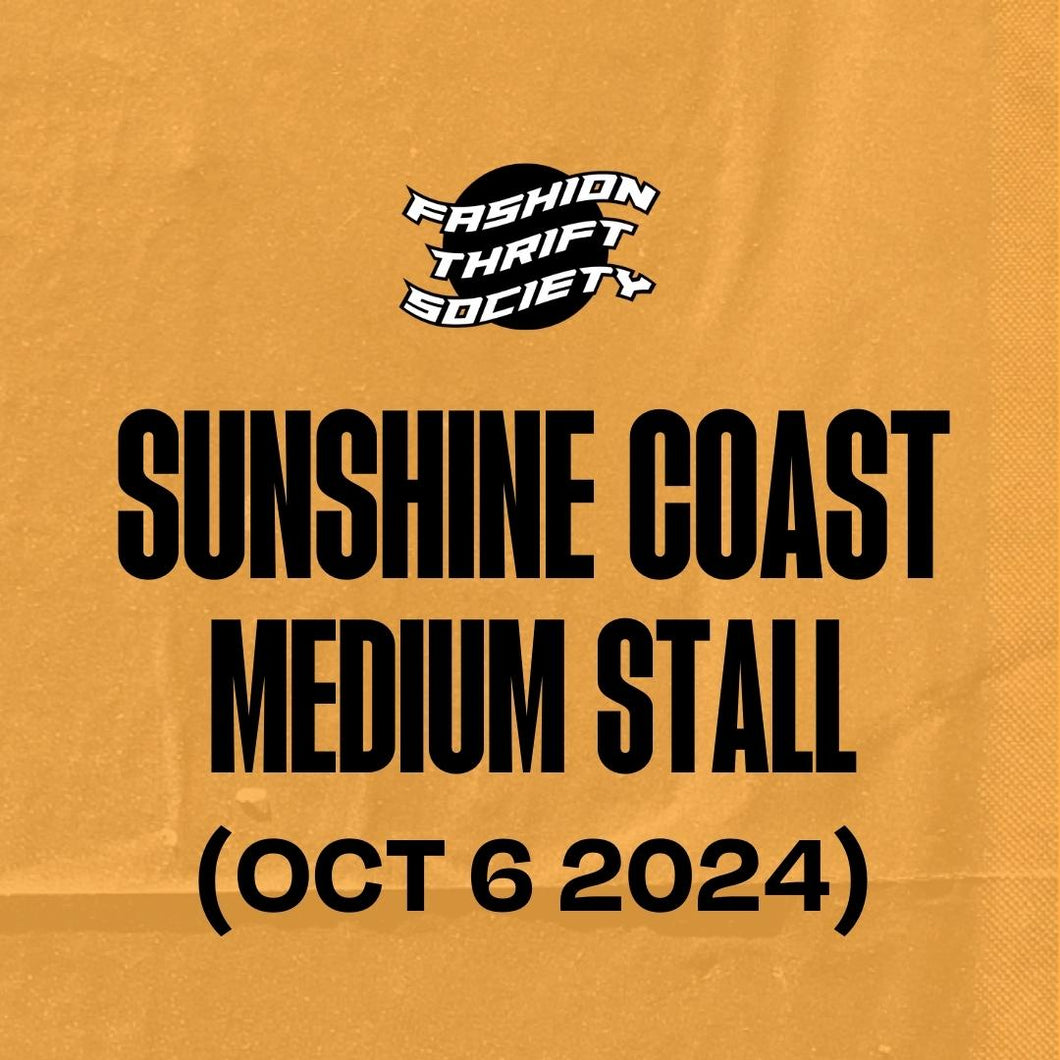 SUNSHINE COAST (OCT 6) - Medium Stall