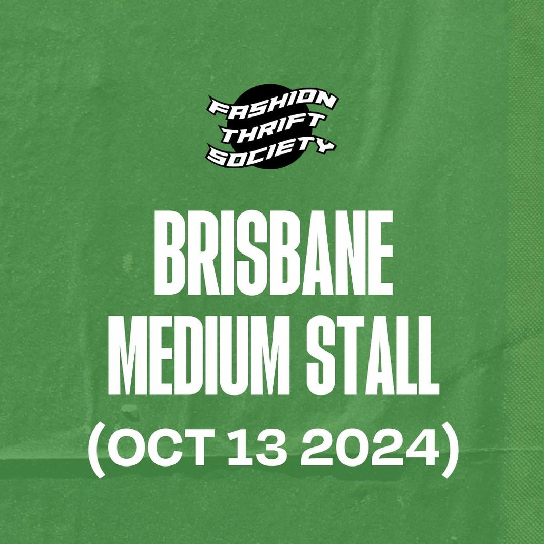BRISBANE (OCT 13) - Medium Stall