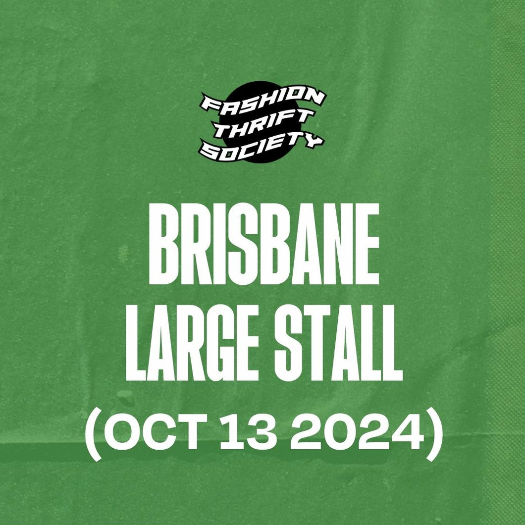 BRISBANE (OCT 13) - Large Stall