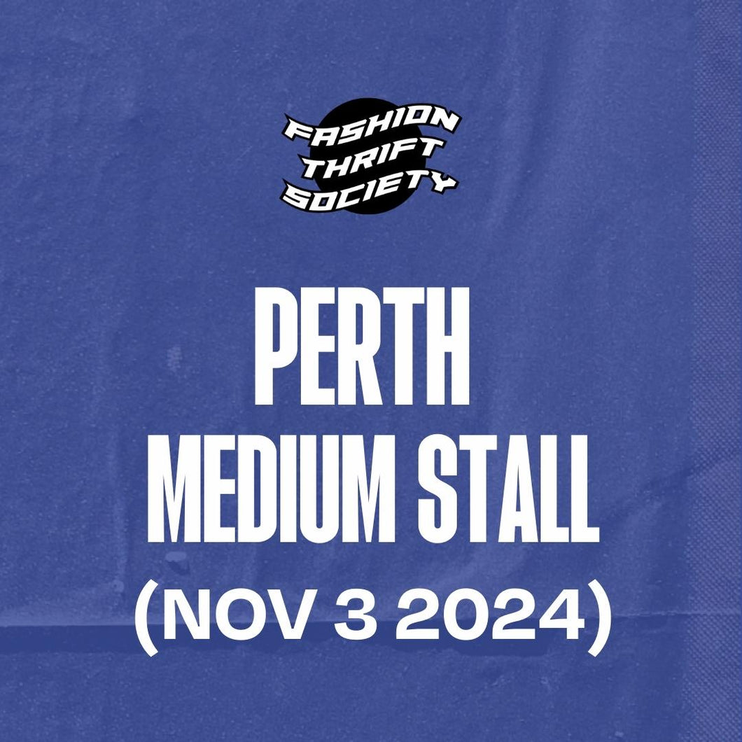 PERTH (NOV 3) - Medium Stall