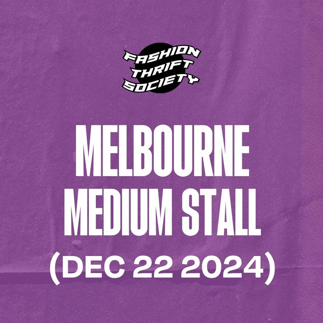 MELBOURNE (DEC 22) - Medium Stall